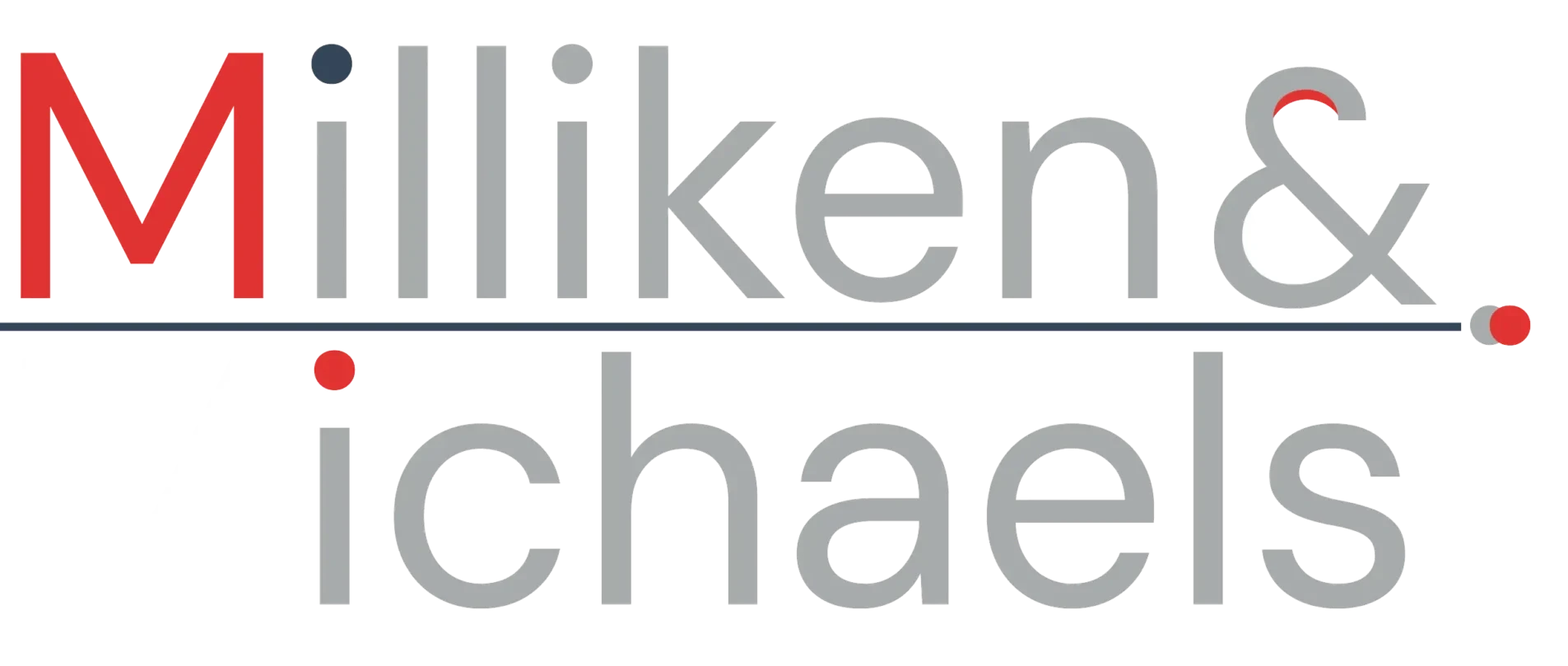 Milliken and Michaels